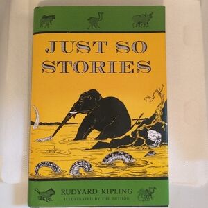 3/$24 Just So Stories by Rudyard Kipling Hardcover Book